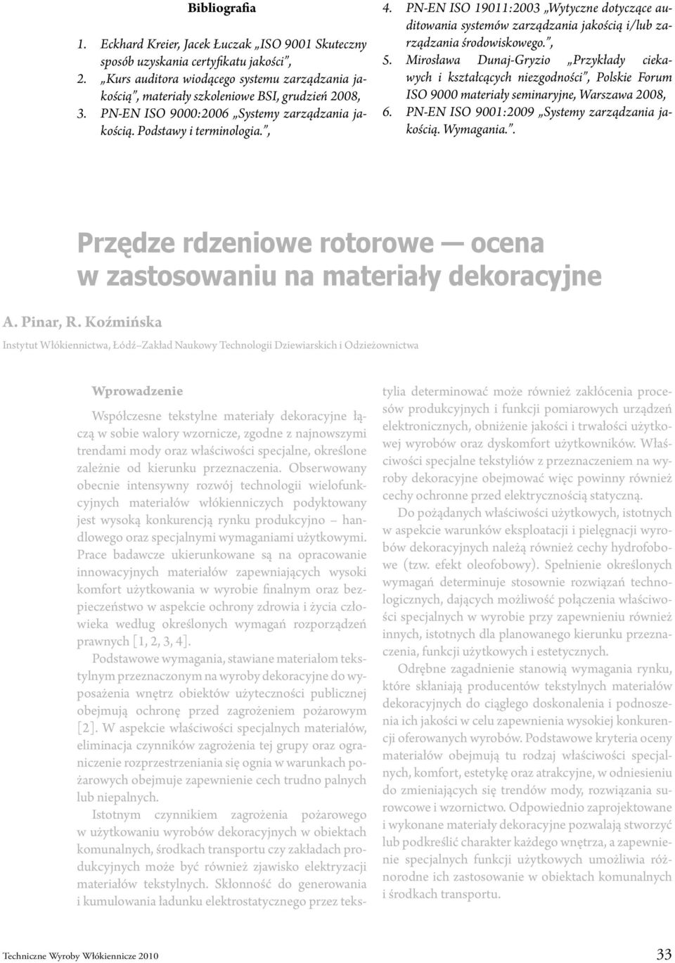 PN-EN ISO 19011:2003 Wytyczne dotyczące auditowania systemów zarządzania jakością i/lub zarządzania środowiskowego., 5.