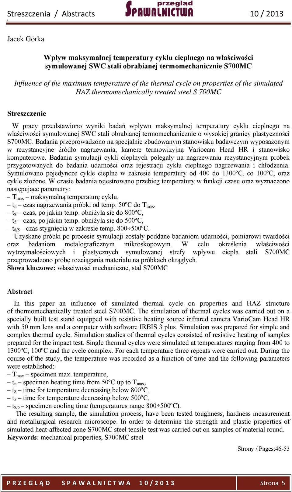 symulowanej SWC stali obrabianej termomechanicznie o wysokiej granicy plastyczności S700MC.