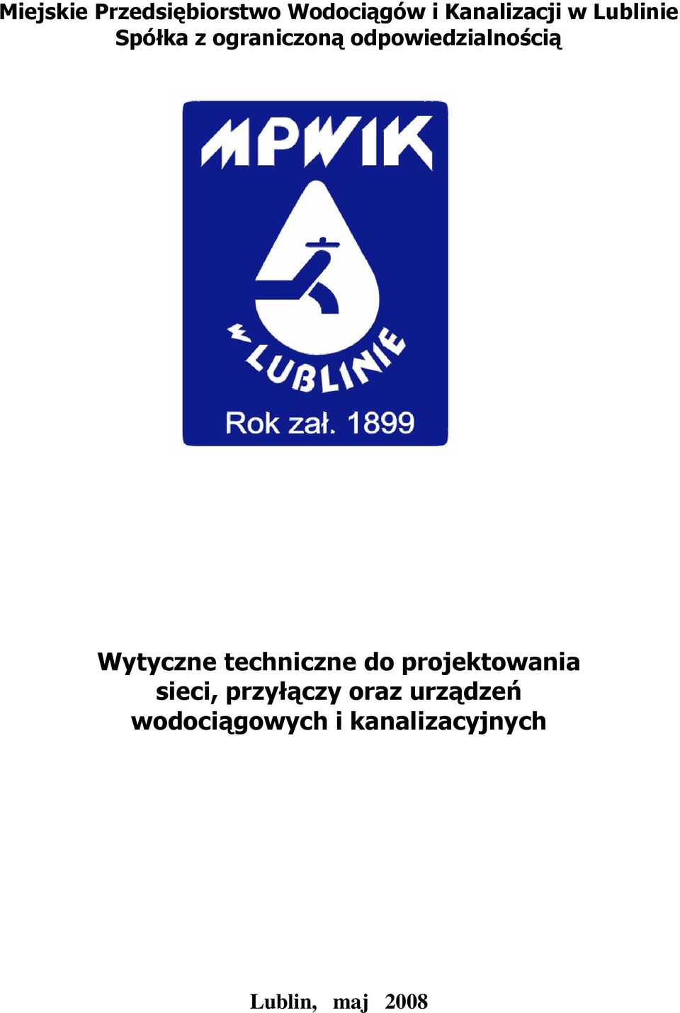 Wytyczne techniczne do projektowania sieci, przyłączy