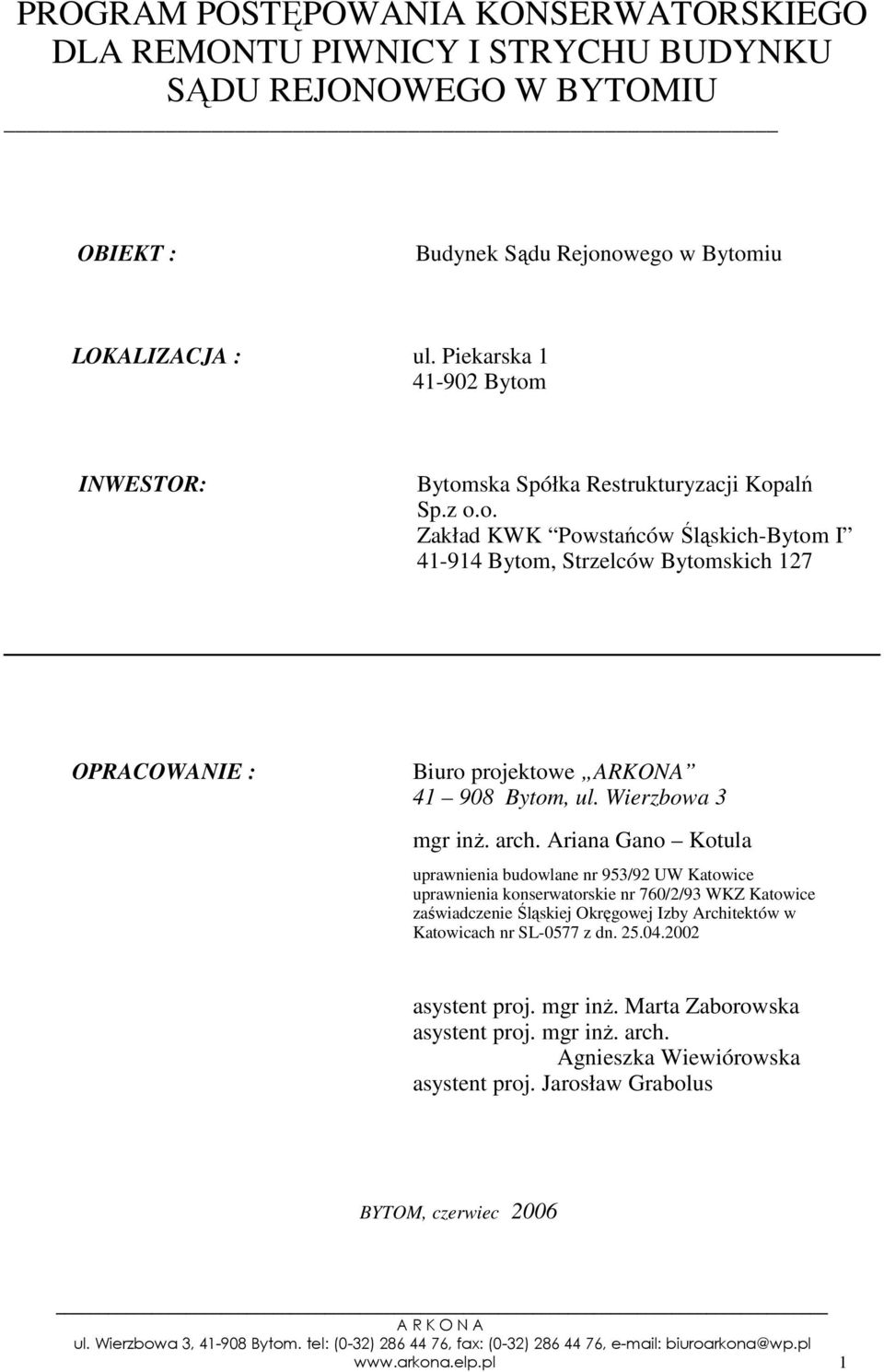 Wierzbowa 3 mgr inŝ. arch.