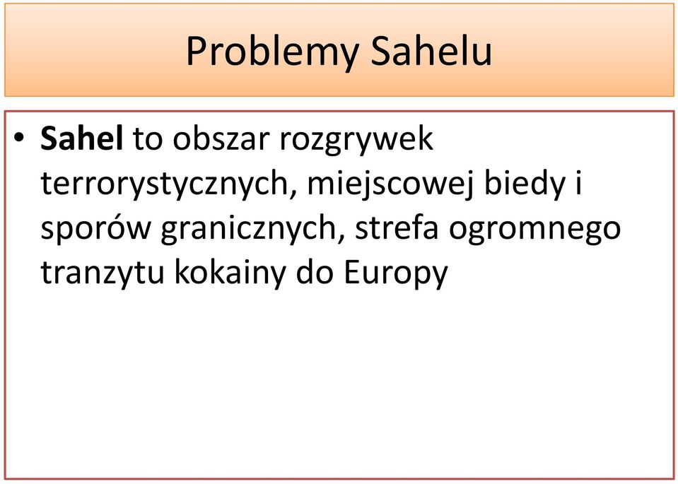 miejscowej biedy i sporów