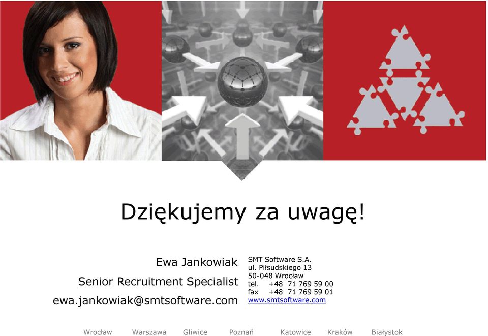 jankowiak@smtsoftware.com SMT Software S.A. ul.