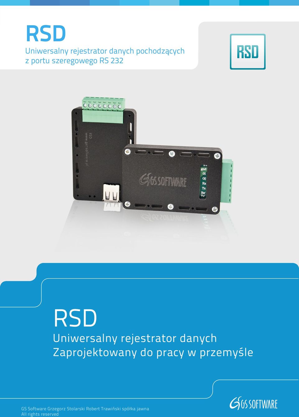RS 232  Zaprojektowany do pracy w