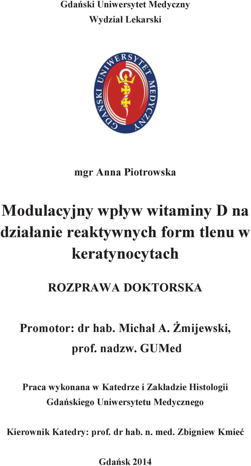 Michał A. Żmijewski, prof. nadzw.