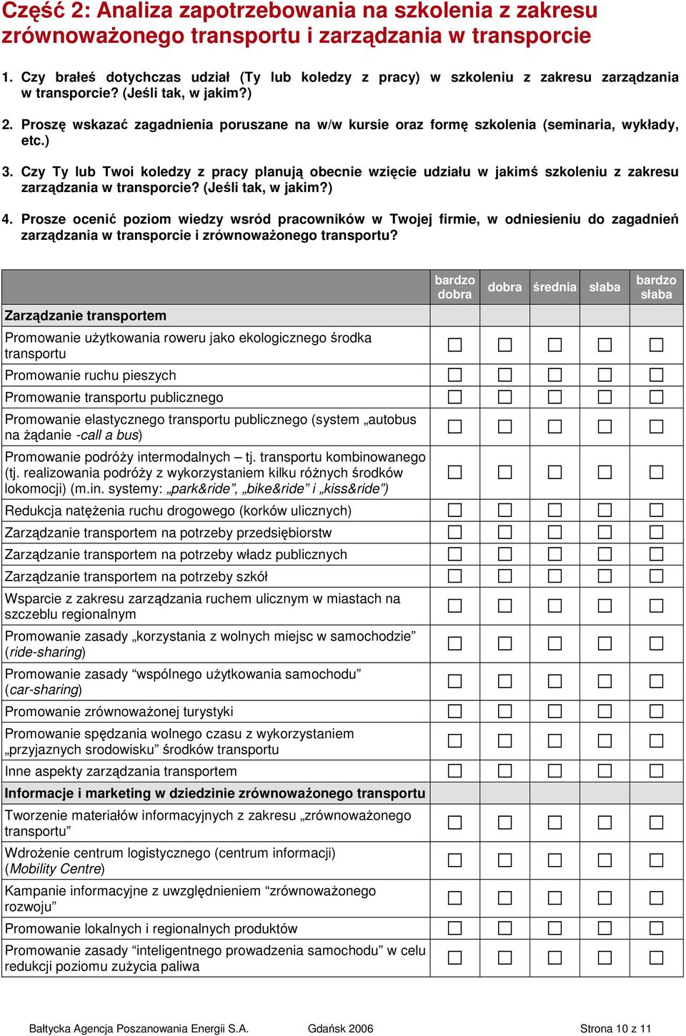 Proszę wskazać zagadnienia poruszane na w/w kursie oraz formę szkolenia (seminaria, wykłady, etc.) 3.