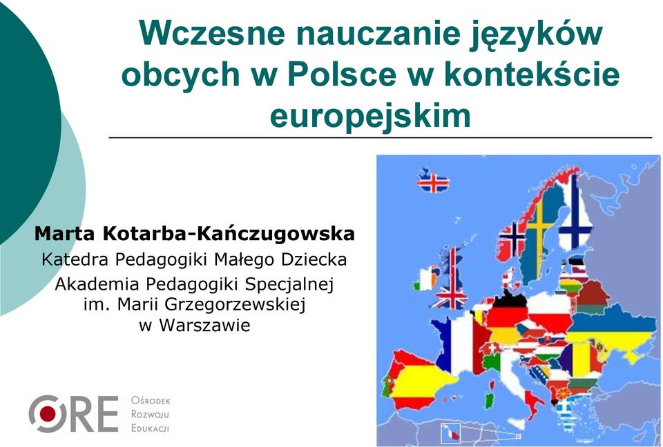 Kotarba-Kańczugowska Katedra Pedagogiki Małego