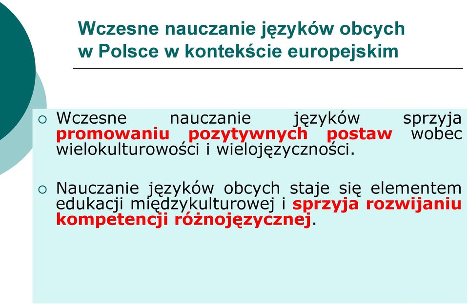 Nauczanie języków obcych staje się elementem edukacji