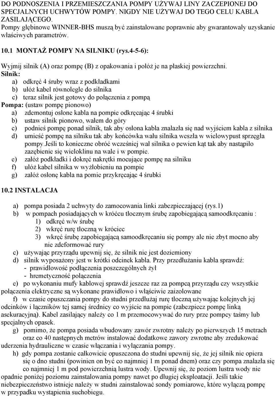 4-5-6): Wyjmij silnik (A) oraz pompę (B) z opakowania i połóż je na płaskiej powierzchni.