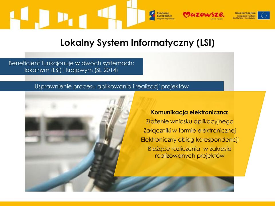 Komunikacja elektroniczna: Złożenie wniosku aplikacyjnego Załączniki w formie