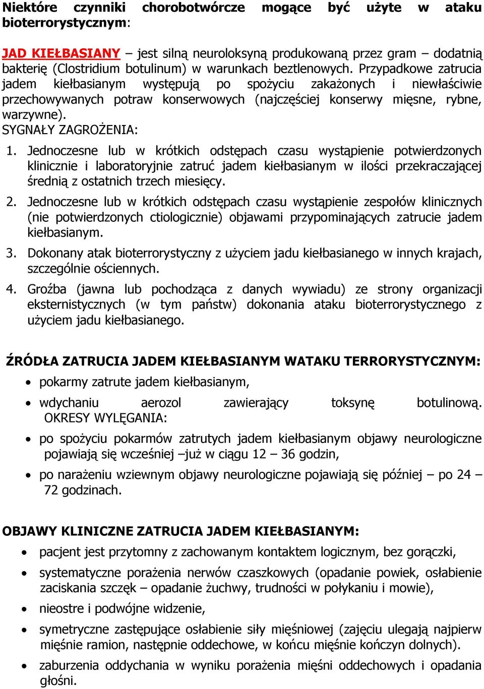 SYGNAŁY ZAGROŻENIA: 1.