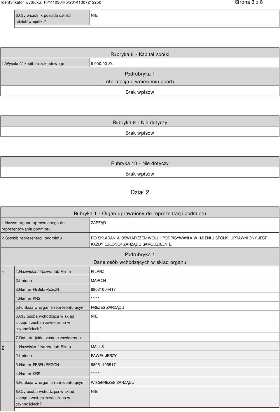 Nazwa organu uprawnionego do reprezentowania podmiotu 2.