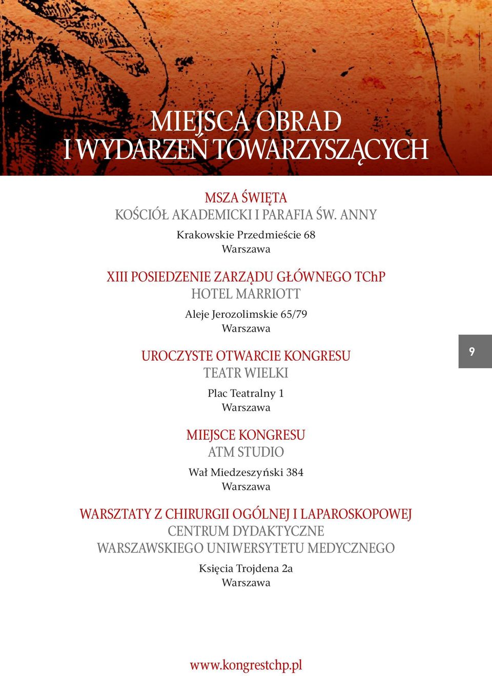 Warszawa uroczyste otwarcie kongresu Teatr Wielki Plac Teatralny 1 Warszawa 9 Miejsce Kongresu ATM Studio Wał Miedzeszyński