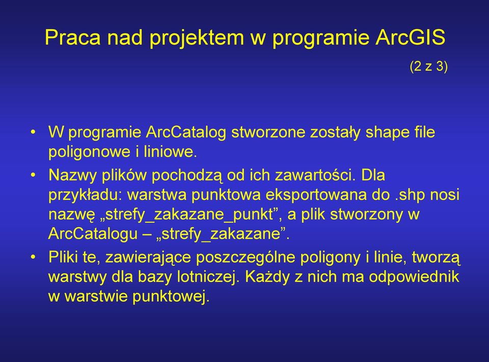 Dla przykładu: warstwa punktowa eksportowana do.