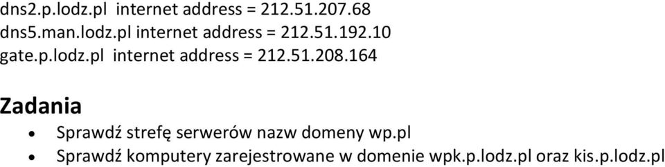 164 Zadania Sprawdź strefę serwerów nazw domeny wp.