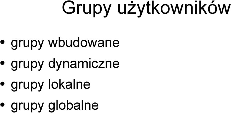 grupy dynamiczne