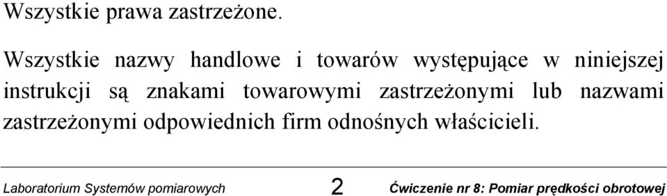 niniejszej instrukcji są znakami towarowymi