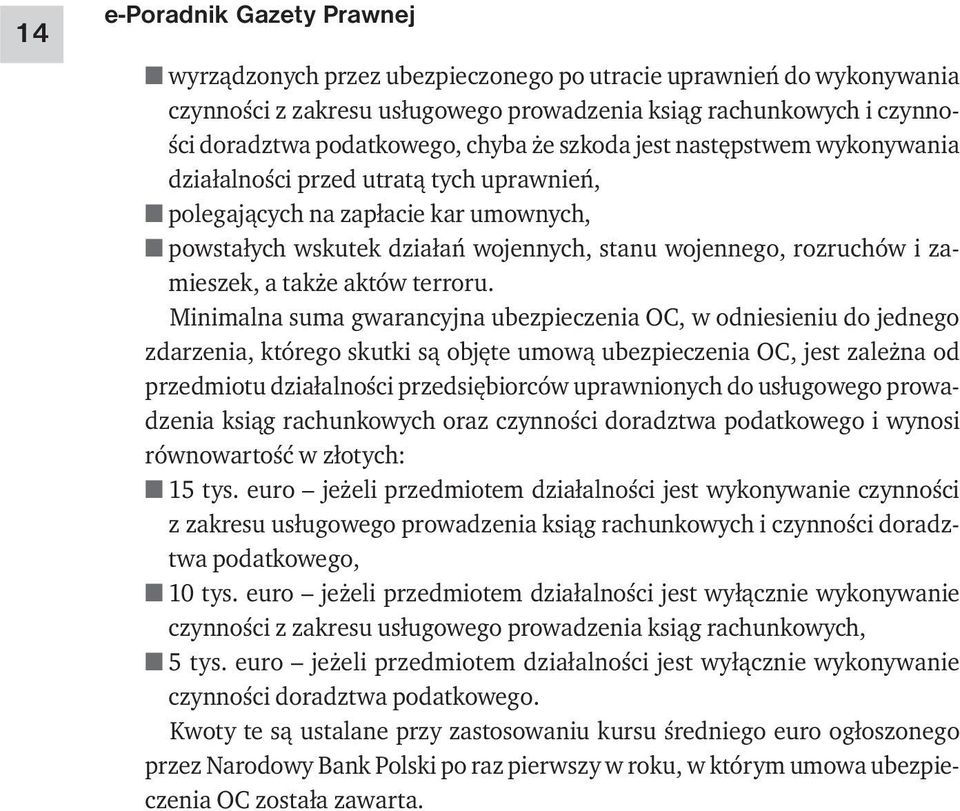 zamieszek, a także aktów terroru.