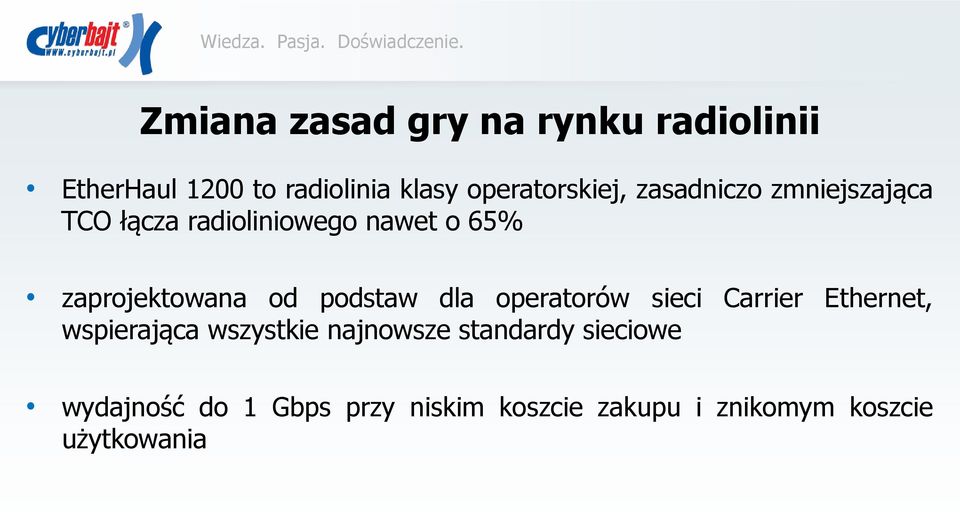 zaprojektowana od podstaw dla operatorów sieci Carrier Ethernet, wspierająca