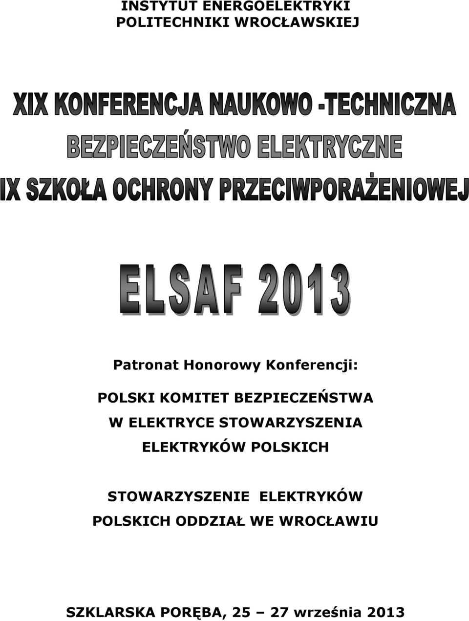 ELEKTRYCE STOWARZYSZENIA ELEKTRYKÓW POLSKICH STOWARZYSZENIE