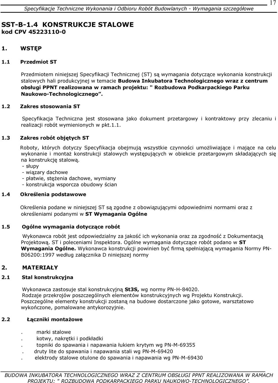 centrum obsługi PPNT realizowana w ramach projektu: " Rozbudowa Podkarpackiego Parku Naukowo-Technologicznego. 1.