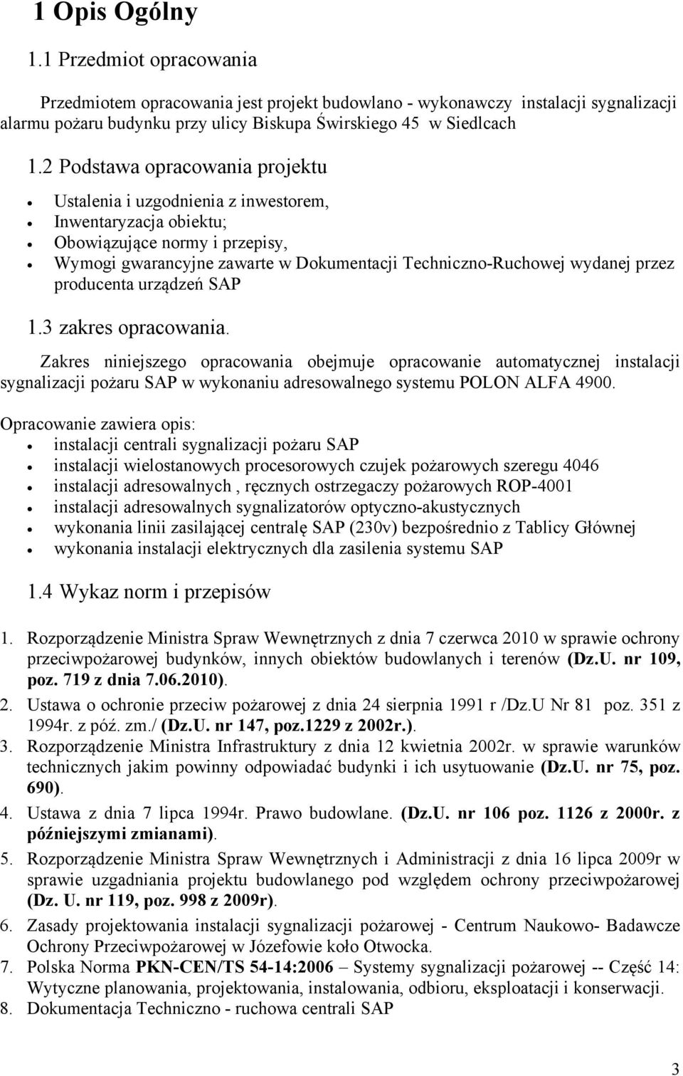 przez producenta urządzeń SAP 1.3 zakres opracowania.