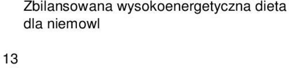 ml, białko kazeinowe i serwatkowe 40:60, niska osmolarno ść, zawiera