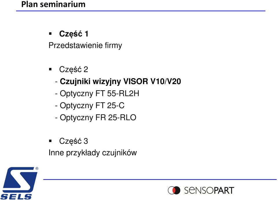 Optyczny FT 55-RL2H - Optyczny FT 25-C -