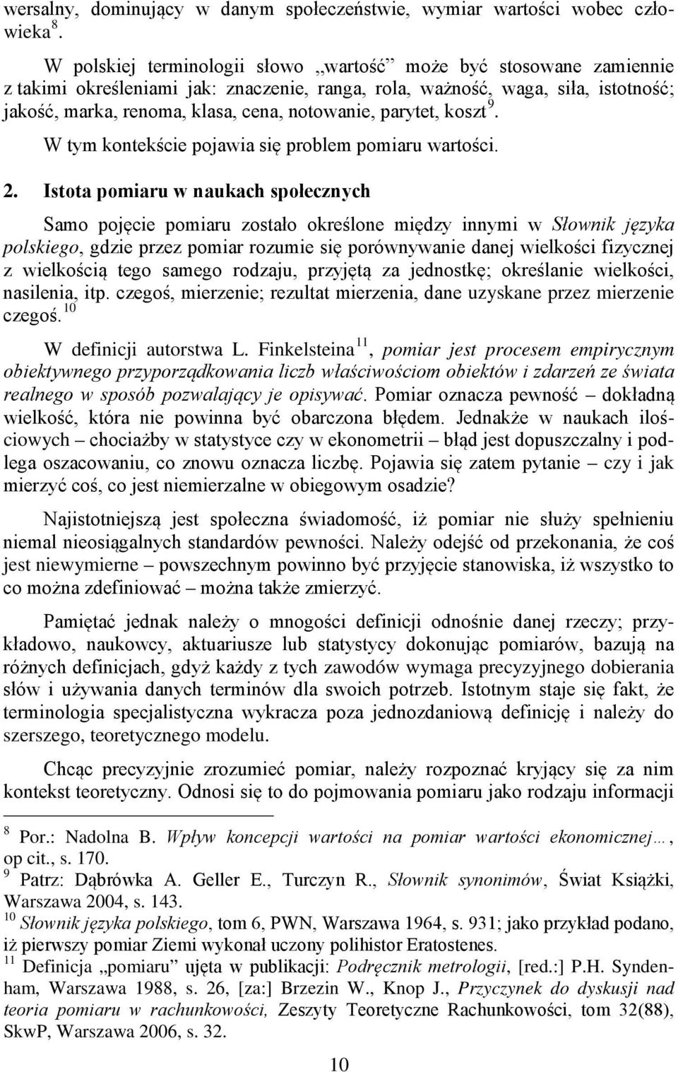 parytet, koszt 9. W tym kontekście pojawia się problem pomiaru wartości. 2.