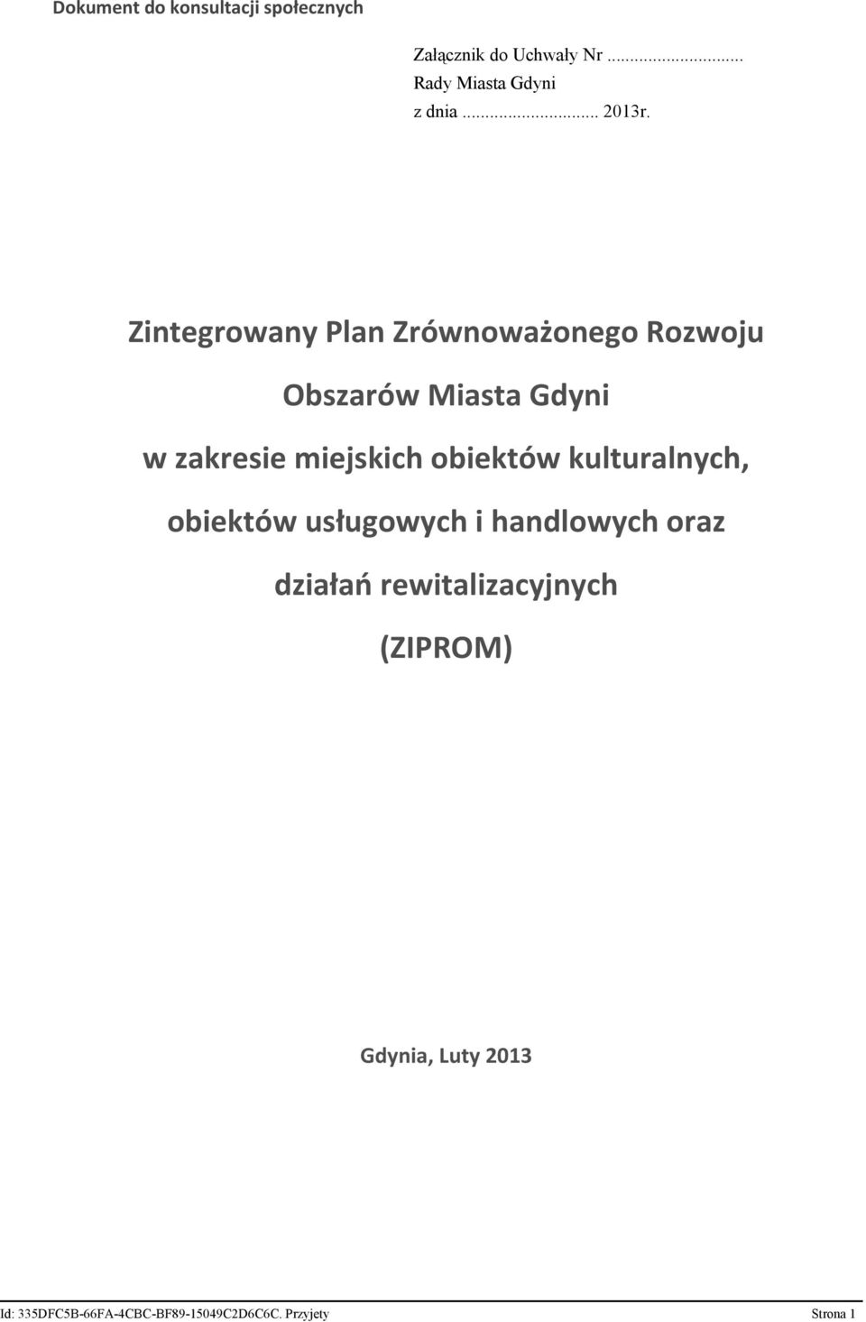 Zintegrowany Plan Zrównoważonego Rozwoju Obszarów Miasta Gdyni w zakresie miejskich