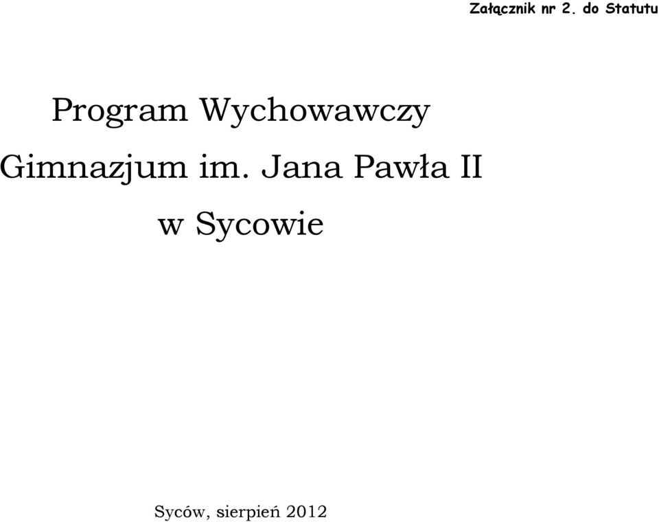 Wychowawczy Gimnazjum im.