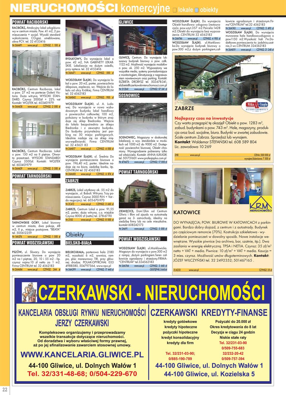 Nr 26A746 www.son.pl CZYNSZ: 4 900 zł WODZISŁAW ŚLĄSKI, ul.marklowcka.do wynajęcia budynek biurowy o pow.300 m2,z dużym parkingiem,całkowicie ogrodzonym i strzeżonym.firma"centrum" tel.