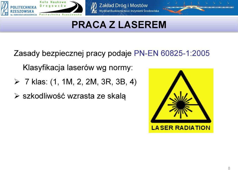 laserów wg normy: 7 klas: (1, 1M, 2, 2M,