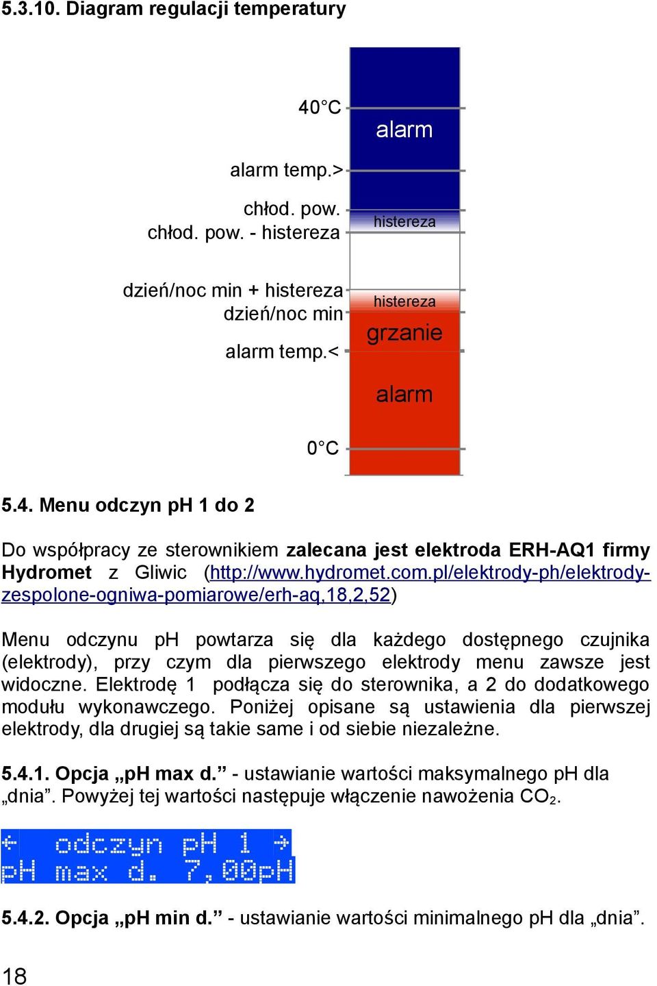 pl/elektrody-ph/elektrodyzespolone-ogniwa-pomiarowe/erh-aq,18,2,52) Menu odczynu ph powtarza się dla każdego dostępnego czujnika (elektrody), przy czym dla pierwszego elektrody menu zawsze jest