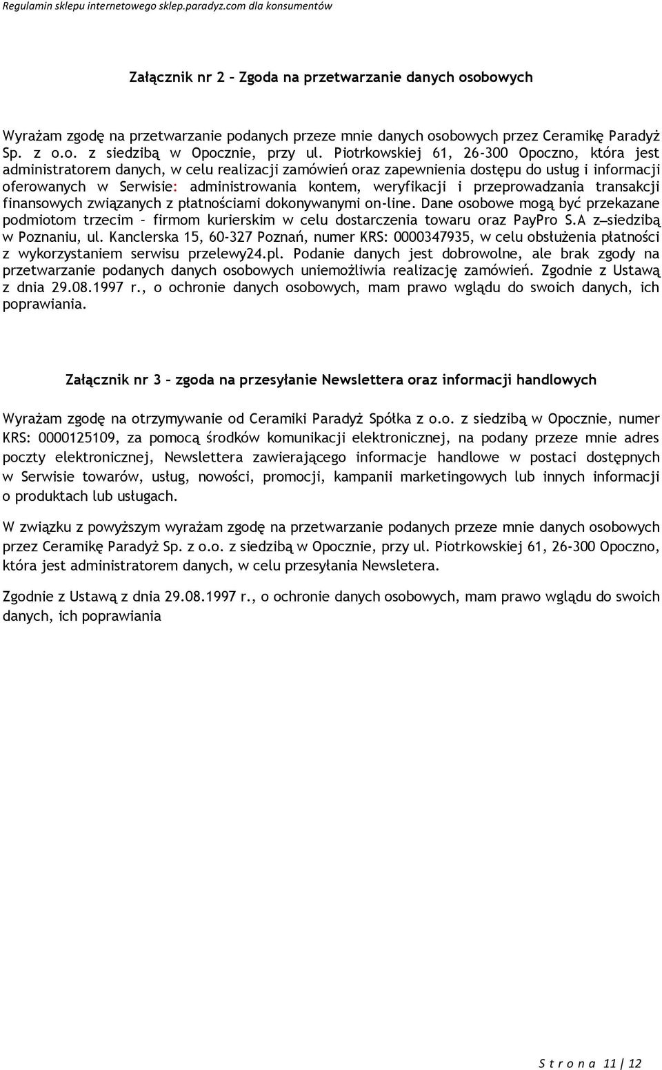 weryfikacji i przeprowadzania transakcji finansowych związanych z płatnościami dokonywanymi on-line.