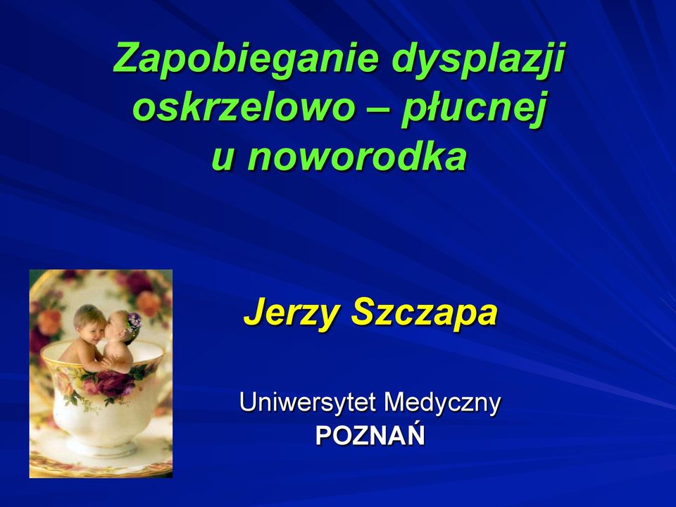 noworodka Jerzy Szczapa