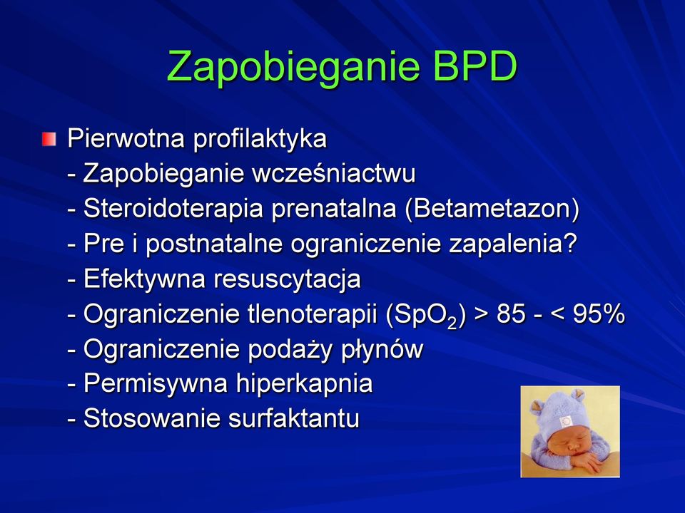 prenatalna (Betametazon) - Pre i postnatalne ograniczenie zapalenia?