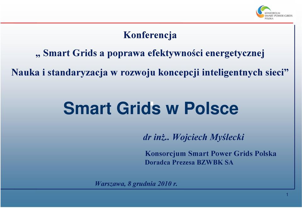 Smart Grids w Polsce dr inż.