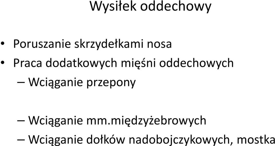 Wciąganie przepony Wciąganie mm.