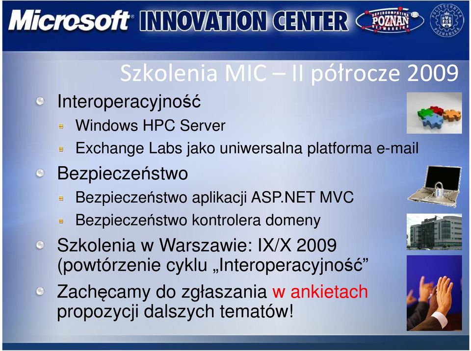 NET MVC Bezpieczeństwo kontrolera domeny Szkolenia w Warszawie: IX/X 2009