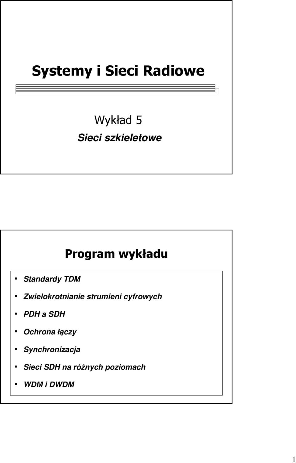 Zwielokrotnianie strumieni cyfrowych PDH a SDH