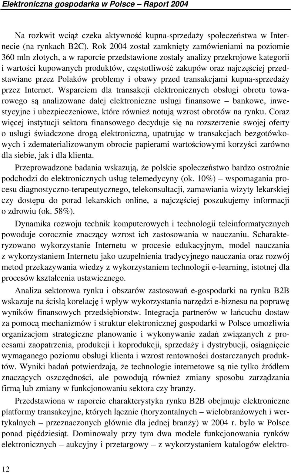 najczęściej przedstawiane przez Polaków problemy i obawy przed transakcjami kupna-sprzedaży przez Internet.