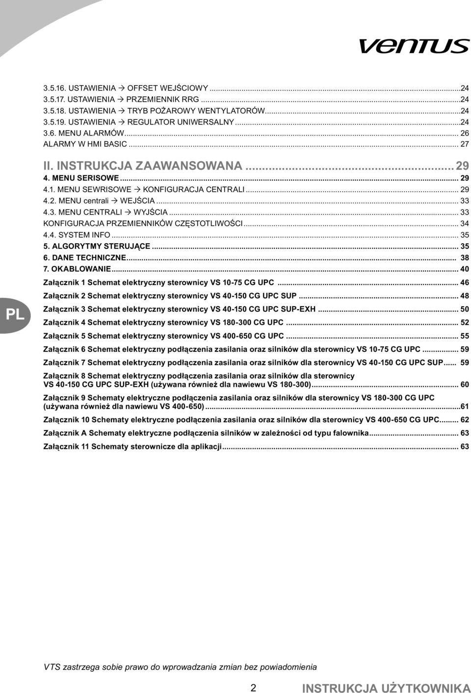 .. 33 KONFIGURACJA PRZEMIENNIKÓW CZ STOTLIWO CI... 34 4.4. SYSTEM INFO... 35 5. ALGORYTMY STERUJ CE... 35 6. DANE TECHNICZNE... 38 7. OKABLOWANIE.