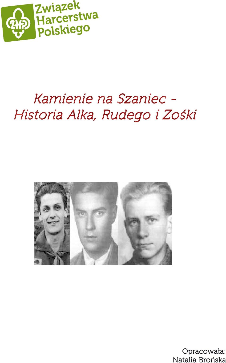 Rudego i Zośki