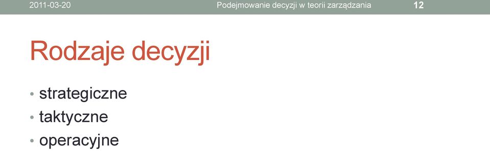 zarządzania 12 Rodzaje