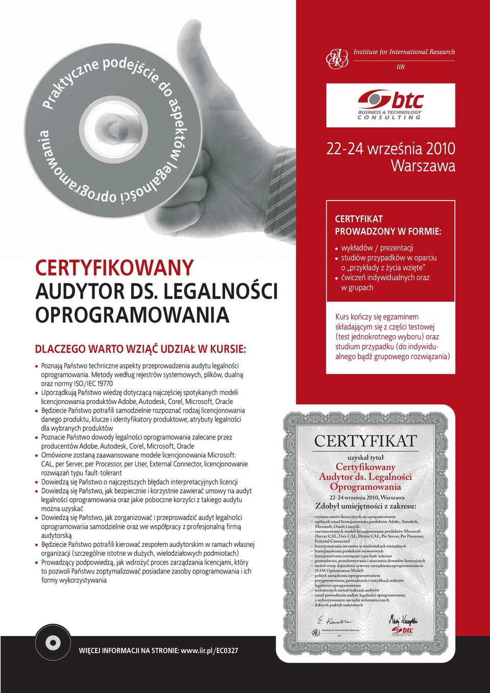 Metody według rejestrów systemowych, pików, duaną oraz normy ISO/IEC 19770 Uporządkują Państwo wiedzę dotyczącą najczęściej spotykanych modei icencjonowania produktów Adobe, Autodesk, Core,