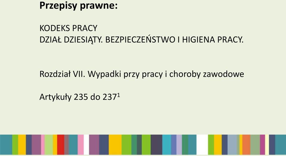 BEZPIECZEŃSTWO I HIGIENA PRACY.