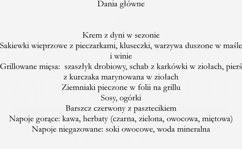 marynowana w ziołach Ziemniaki pieczone w folii na grillu Sosy, ogórki Barszcz czerwony z pasztecikiem