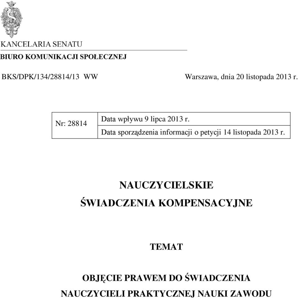 Data sporządzenia informacji o petycji 14 listopada 2013 r.