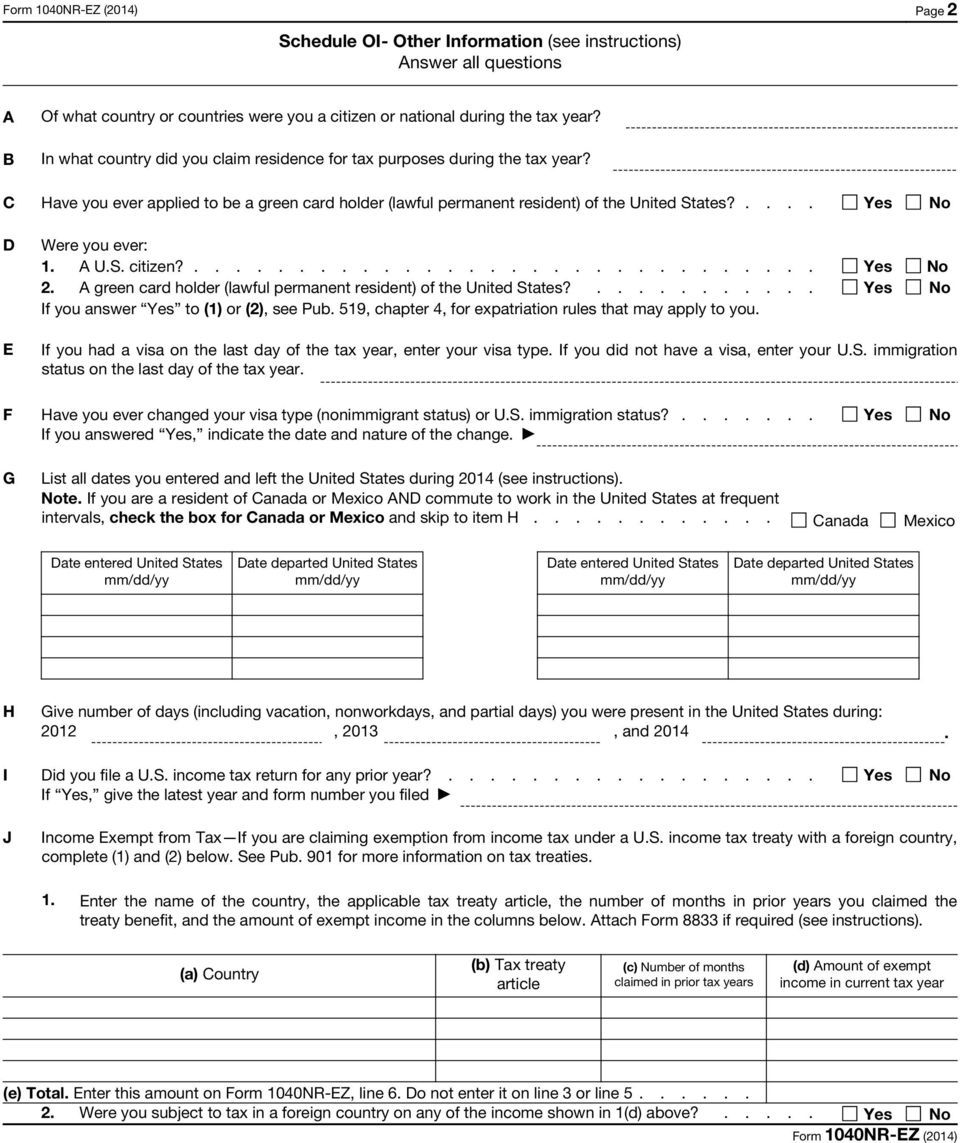 .... Yes No D E Were you ever: 1. A U.S. citizen?.............................. Yes No 2. A green card holder (lawful permanent resident) of the United States?