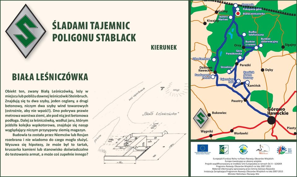 Dno pokrywa prawie metrowa warstwa ziemi, ale pod nią jest betonowa podłoga.